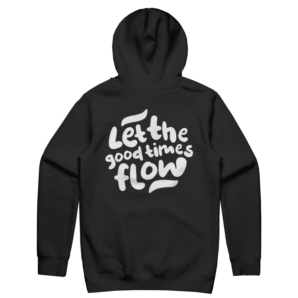 Let the good times flow Unisex Hoodie