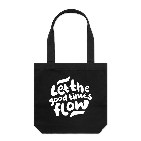 Let the good times flow Tote Bag