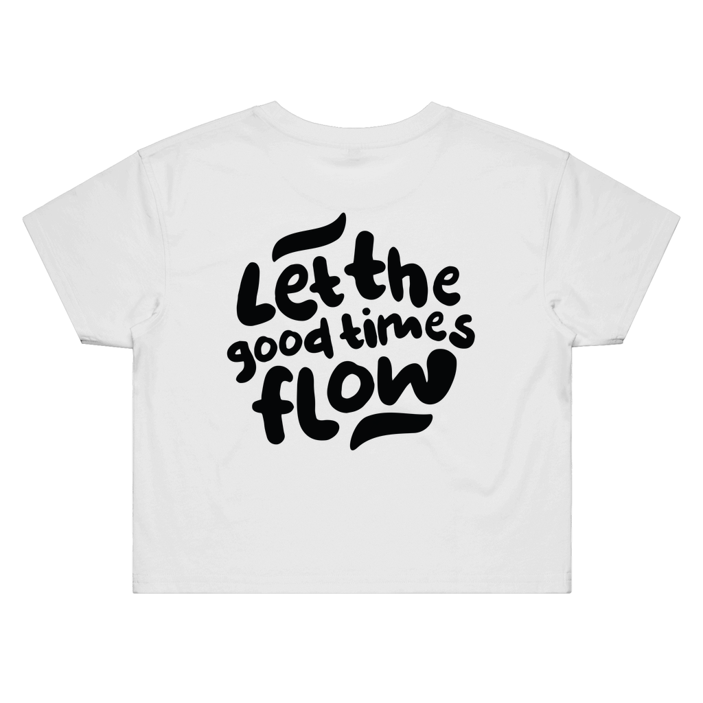 Let the good times flow Womens Crop