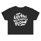 Let the good times flow Womens Crop